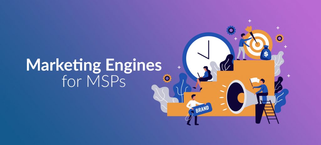 Marketing Engines for MSPs-banner