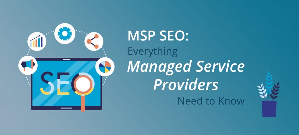 MSP SEO Guide: Everything MSPs Need to Know